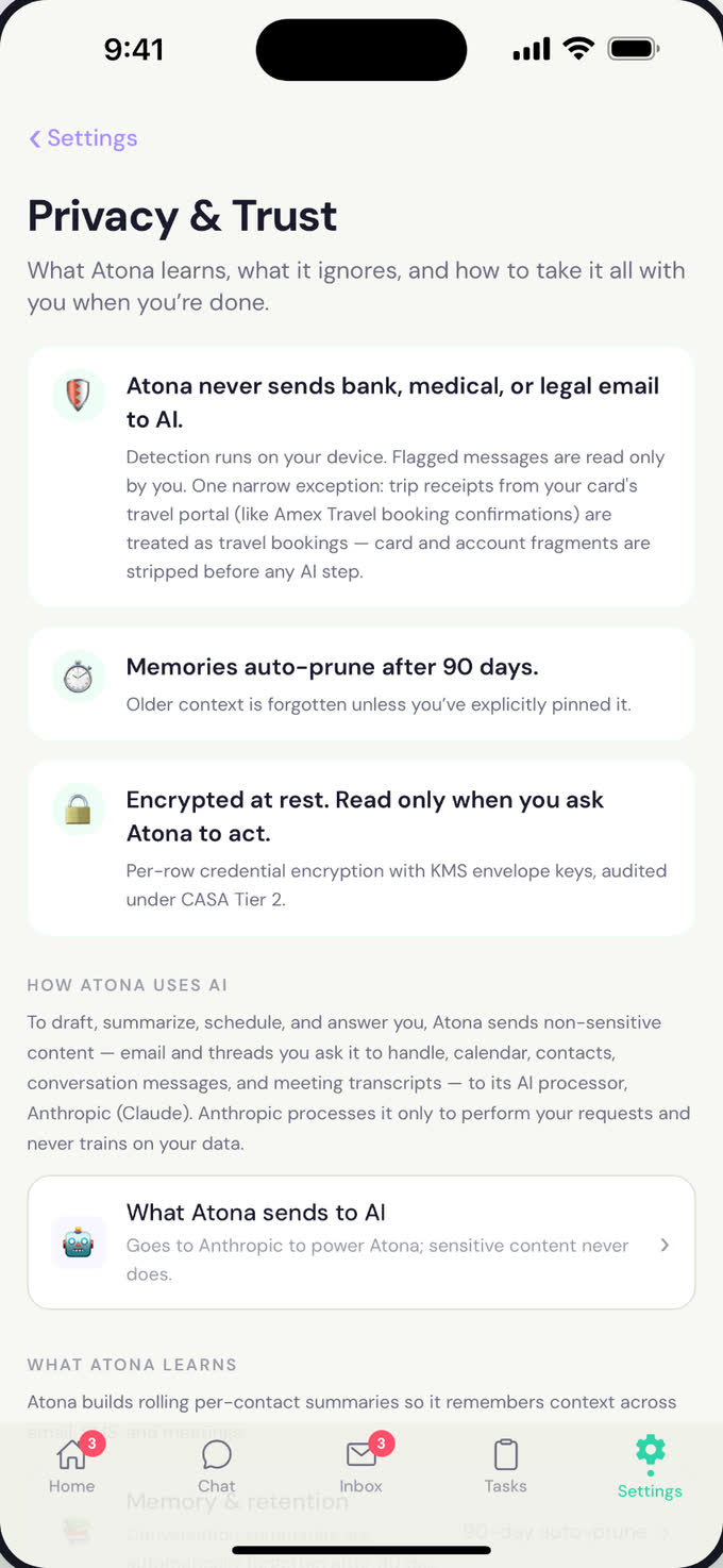 The Privacy and Trust screen in Atona for iOS: bank, medical and legal email is never sent to AI; memories auto-prune after 90 days; data is encrypted at rest and read online when you ask Atona to act, audited under CASA Tier 2.